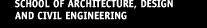 School of Architecture and Civil Engineering
