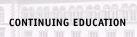 CONTINUING EDUCATION