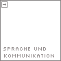 Sprache und Kommunikation